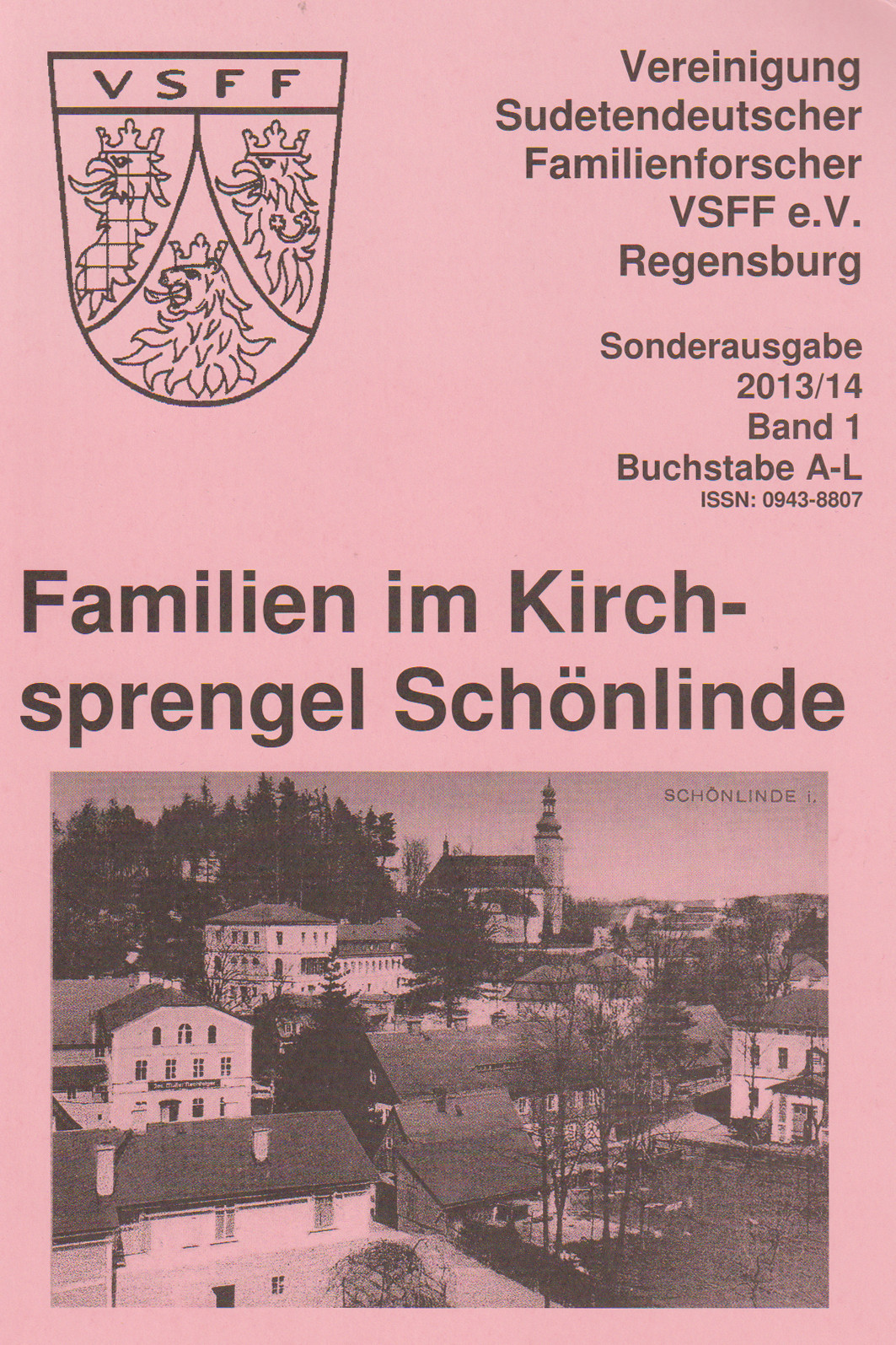 Sudetendeutsche Familienforschung - Sonderheft 2013/2014 - Familien im Kirchsprengel Schönlinde in 2 Bänden - PDF-Version
